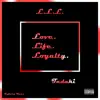 Tadaki - L.L.L. (Love Life & Loyalty) - Single