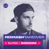 Borgore - Mixmash Takeover: Miami 2022 (DJ Mix)